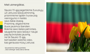 Sausio 13-ąją pagerbkime žuvusiųjų už Lietuvos laisvę atminimą.