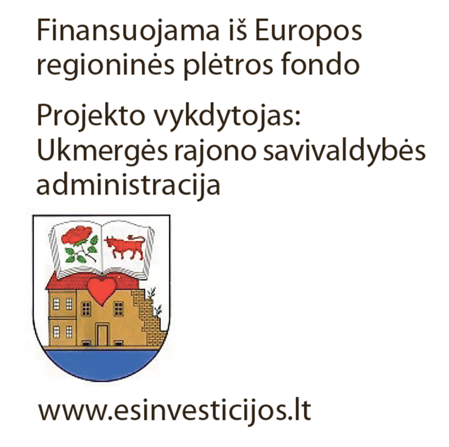 reprezentuojanti Ukmergės miesto įkūrimo legendą.