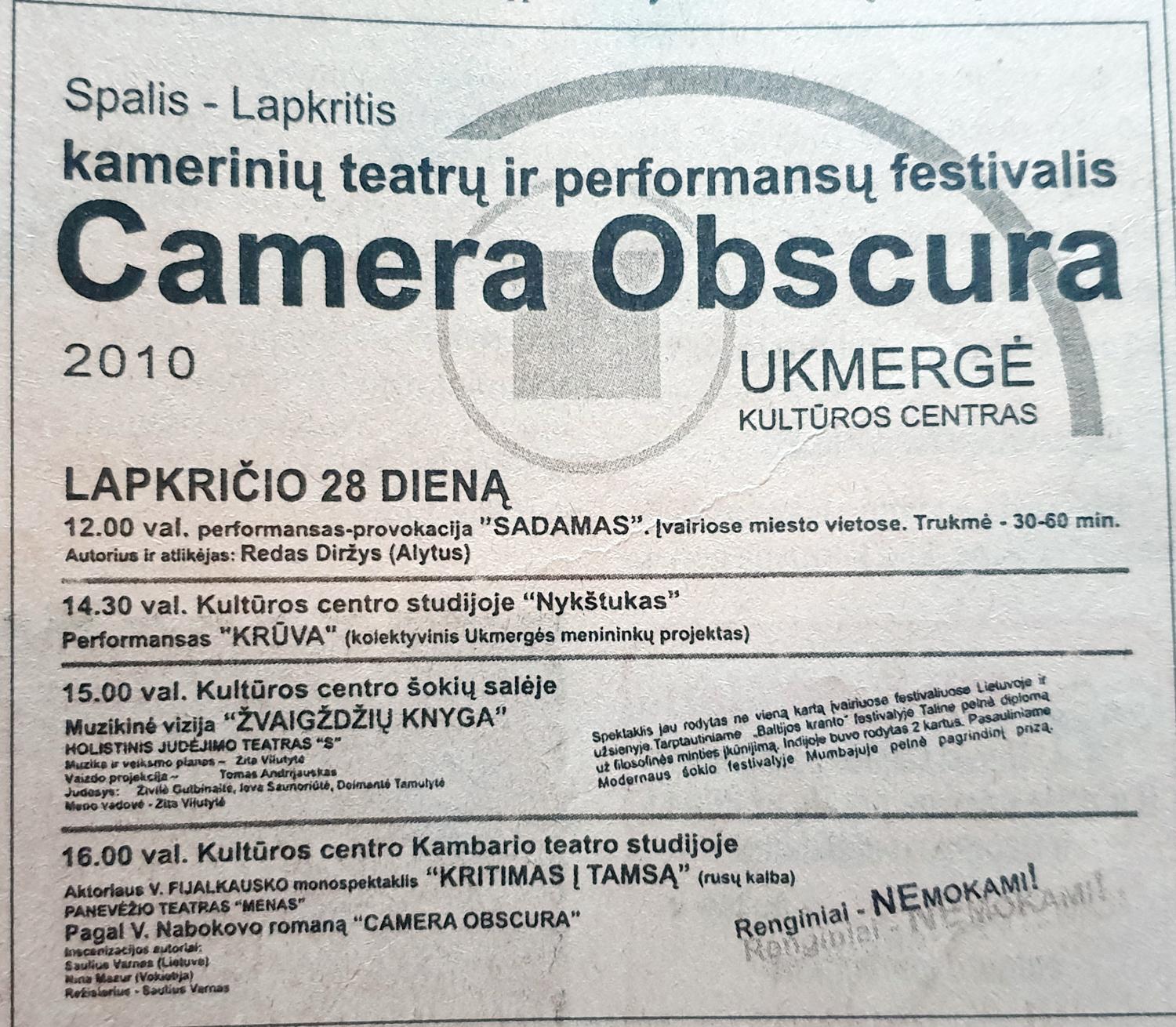 „Camera obscura“ nuo mėgėjų iki profesionaliojo šiuolaikinio meno išdaigų /
