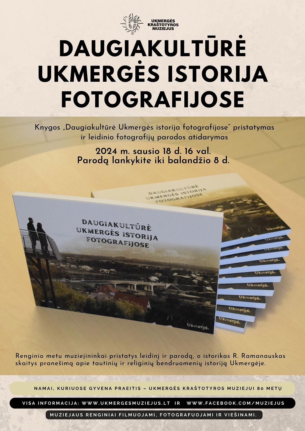 Pristatomas naujas leidinys – „Daugiakultūrė Ukmergės istorija fotografijose“ /