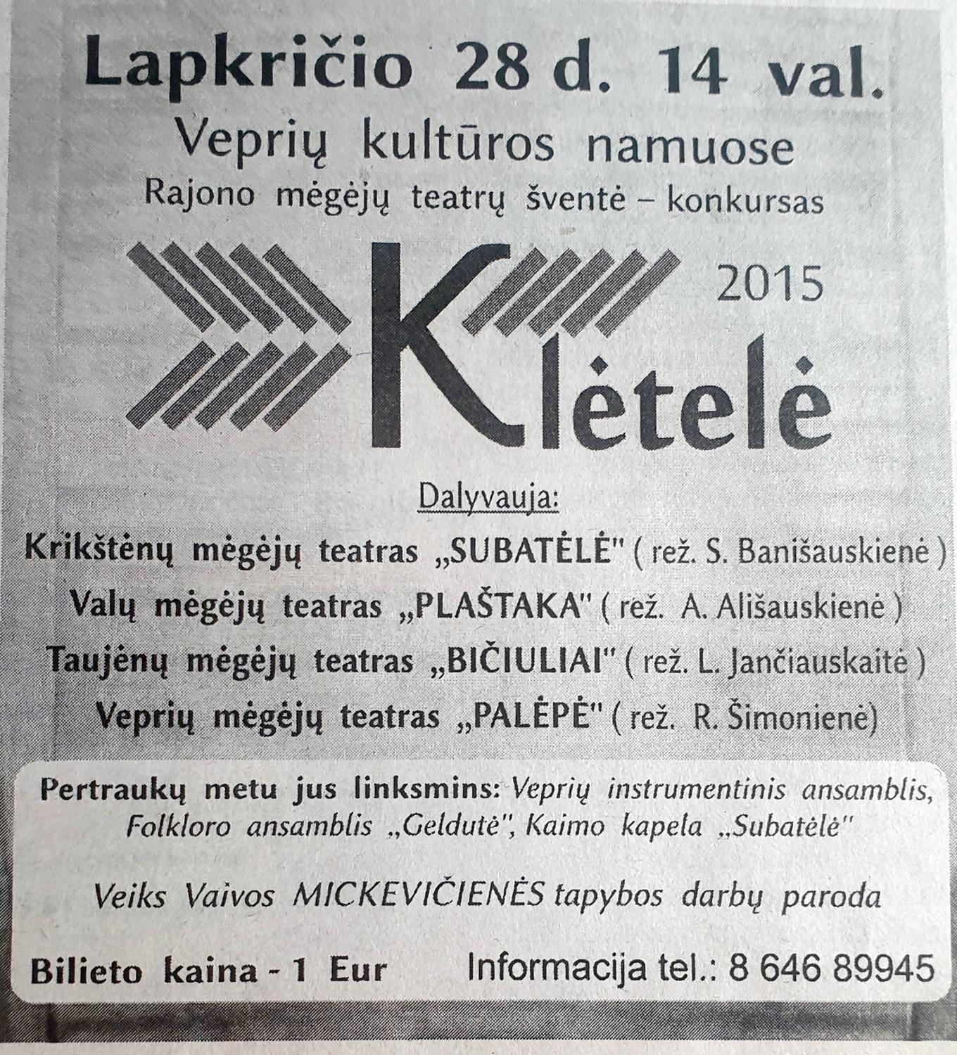 Rajoninė kaimų mėgėjų teatrų šventė „Klėtelė“ /