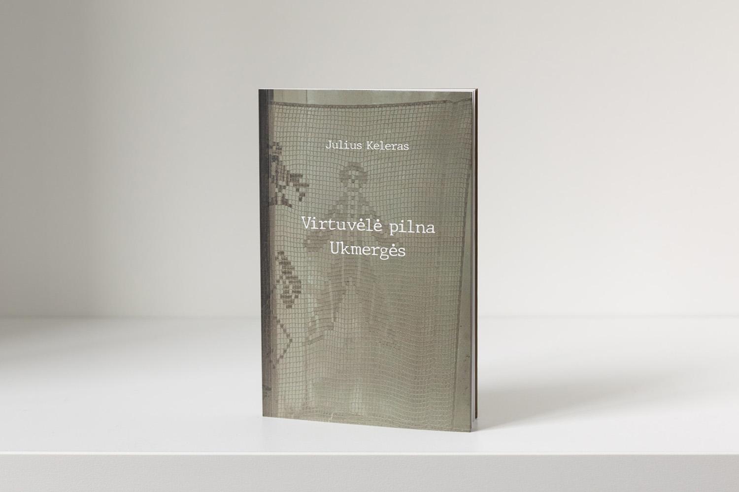 Už knygą – du svarbūs apdovanojimai / J. Kelero poezijos rinktinę įvertino ir skaitytojai