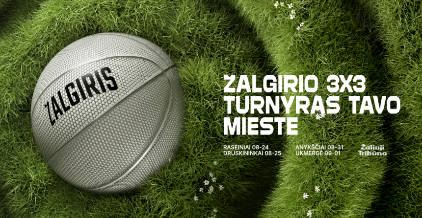 Kauno „Žalgirio“ 3×3 turnyras atvyksta į Ukmergę!