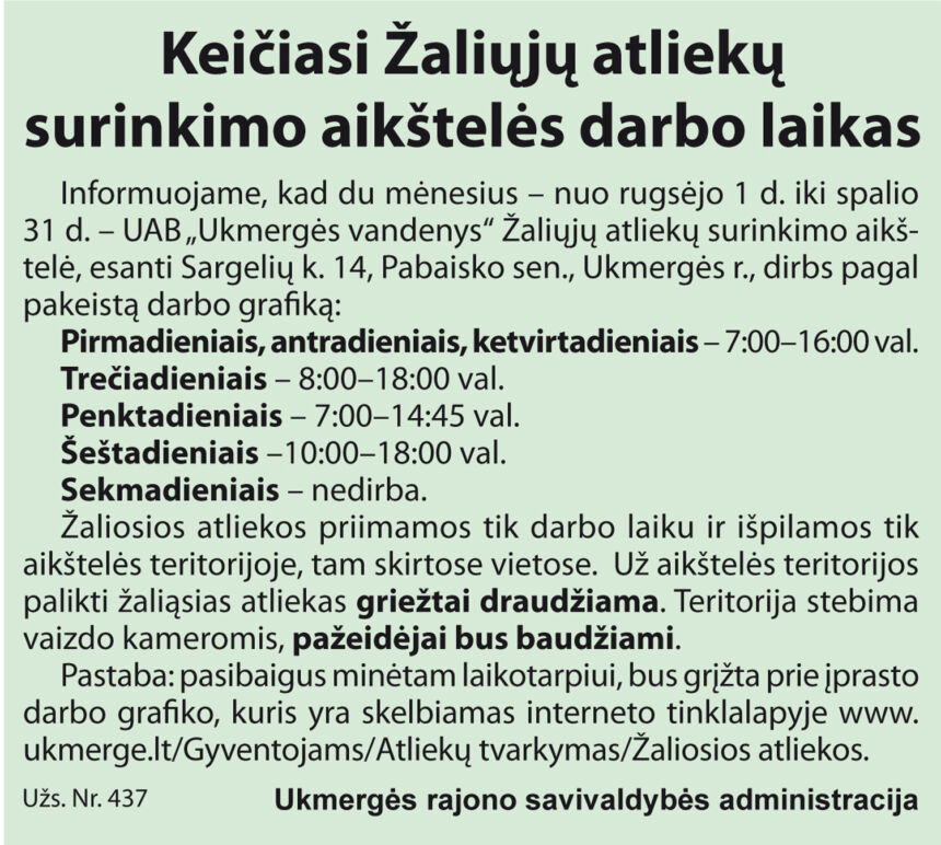 Keičiasi Žaliųjų atliekų surinkimo aikštelės darbo laikas