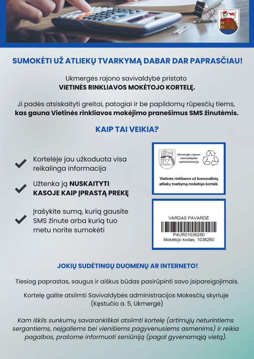 Svarbi informacija mokantiems Vietinę rinkliavą už komunalinių atliekų tvarkymą