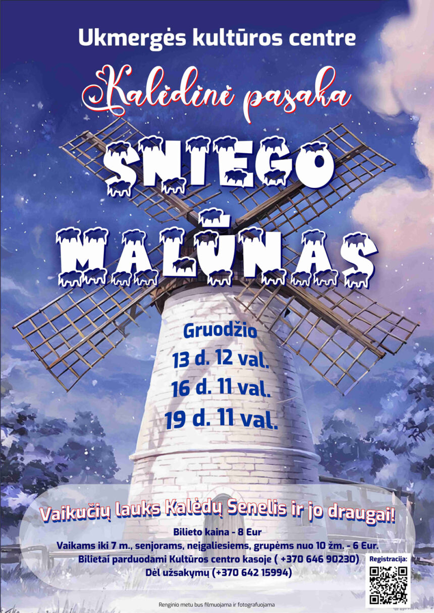 Rodys pasaką „Sniego malūnas“