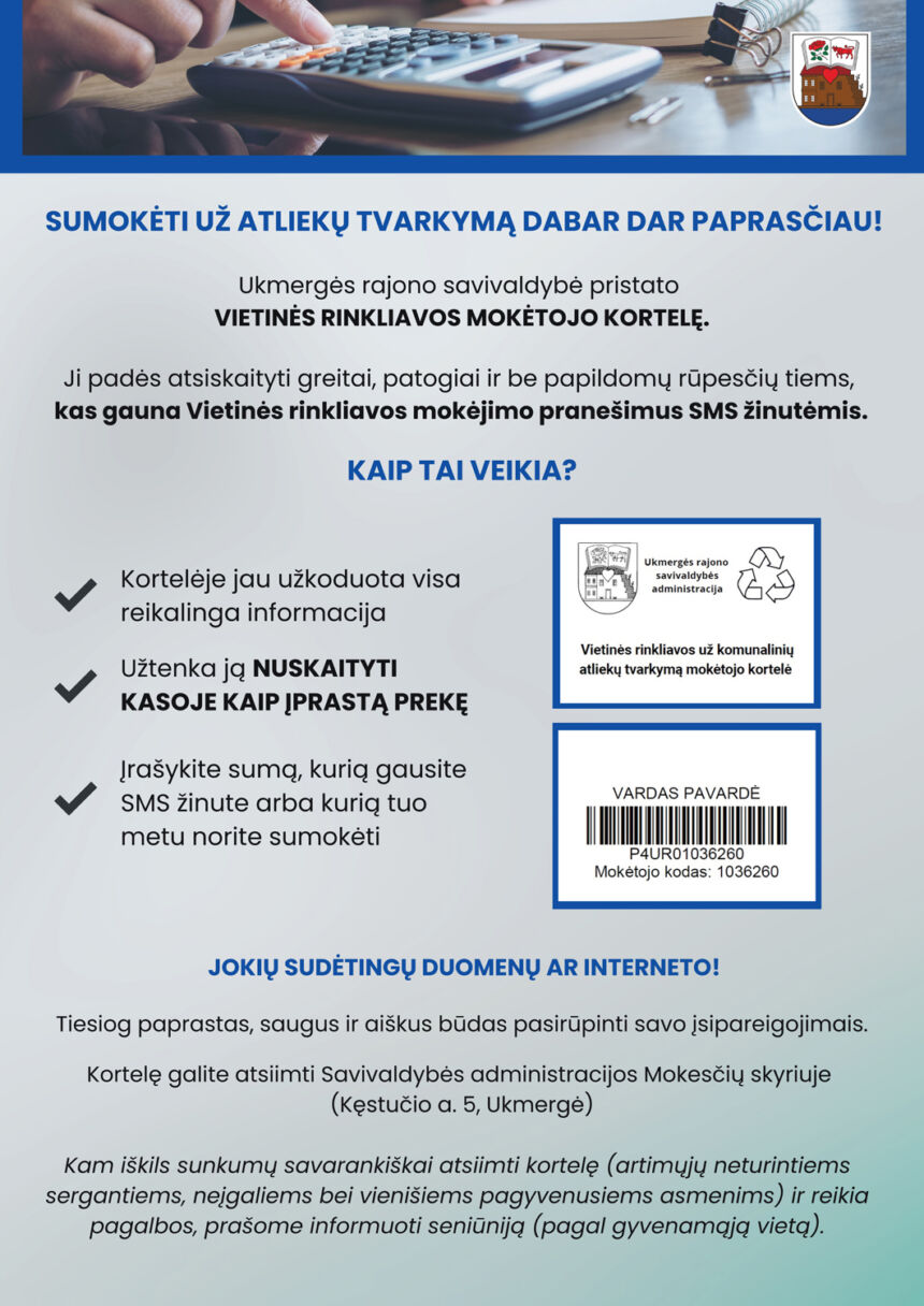 Svarbi informacija mokantiems Vietinę rinkliavą už komunalinių atliekų tvarkymą
