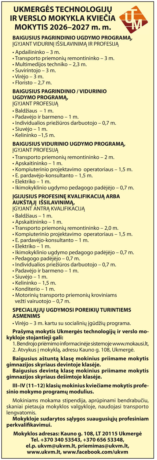 UKMERGĖS TECHNOLOGIJŲ IR VERSLO MOKYKLA KVIEČIA MOKYTIS 2026–2027 m. m.